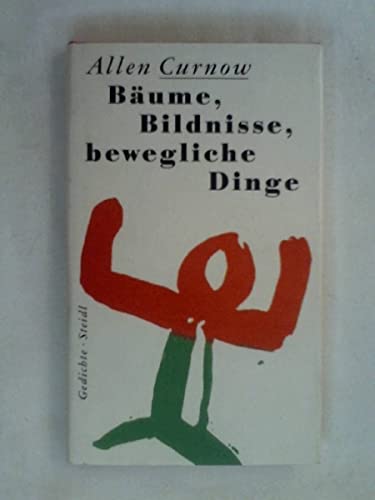 Stock image for Bume, Bildnisse, bewegliche Dinge. Gedichte. for sale by Antiquariat Matthias Wagner