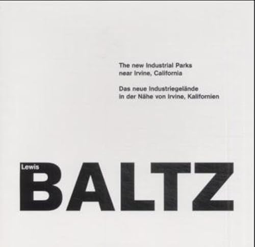9783882433180: Lewis Baltz The New Industrial Parks Near Irvine, California /anglais