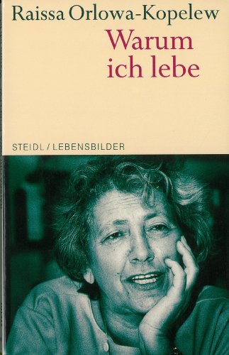 Stock image for Steidl Taschenbcher, Nr.52, Warum ich lebe: Hrsg. v. Marija Orlowa u. Lew Kopelew. for sale by Versandantiquariat Felix Mcke