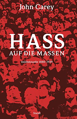 9783882434071: Hass auf die Massen. Intelektuelle 1880 - 1939.