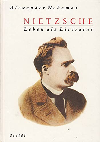 9783882434088: Nietzsche - Leben als Literatur - Nehamas, Alexander