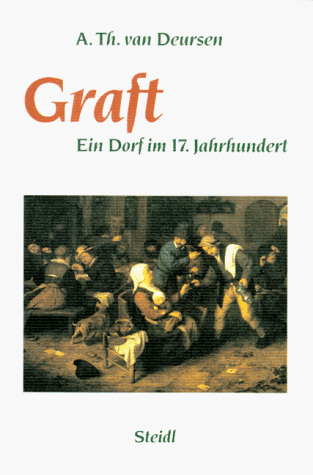 Stock image for Graft - Ein Dorf im 17. Jahrhundert for sale by Versandantiquariat Felix Mcke