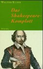 Das Shakespeare - Komplott. (9783882434743) by Walter Klier