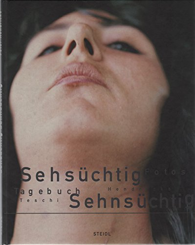 9783882435788: Sehschtig, Sehnschtig: Tagebuch, Photos