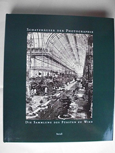 Stock image for Schatzhuser der Photographie. Die Sammlung des Frsten zu Wied. for sale by Antiquariat Matthias Wagner