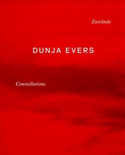 Dunja Evers. Zustände. Constellations.