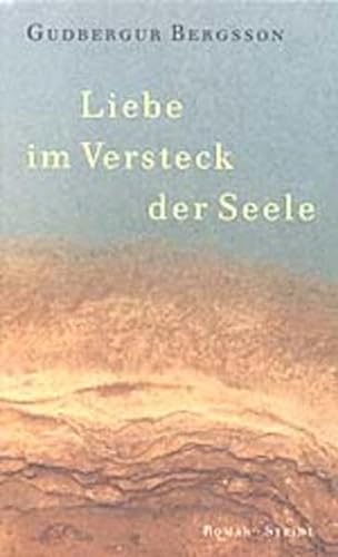 Stock image for Liebe im Versteck der Seele for sale by Concordia Books