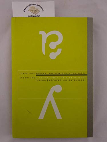 The Library Of Babel/die Bibliothek Von Babel - Borges, Jorge Luis (Author); Shakespeare, William; Nietzsche, Friedrich & Steidl, Gerhard