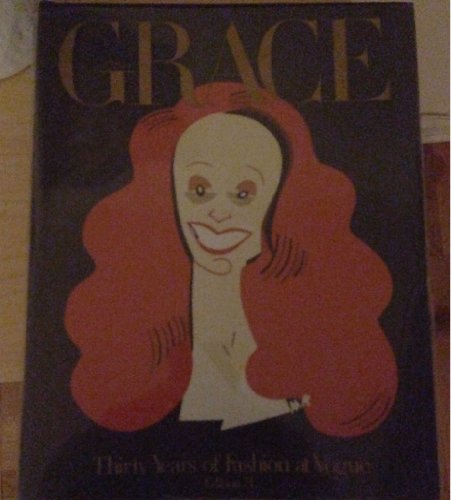 Stock image for Grace: Thirty Years Of Fashion At Vogue for sale by GF Books, Inc.