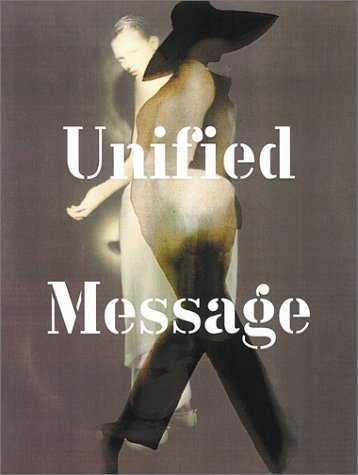 Stock image for Unified Message / In Fashion : Photography Meets Drawing for sale by Louis Tinner Bookshop