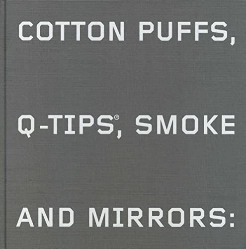 Imagen de archivo de Cotton Puffs, Q-Tips, Smoke and Mirrors: The Drawings of Ed Ruscha / Margit Rowell a la venta por Michigander Books