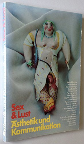 Sex & Lust. Verführung, Schönheit, Liebe, Gewalt (ISBN 3598103212)