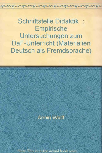 Stock image for Materialien Deutsch als Fremdsprache Heft 45: "Schnittstelle Didaktik" Empirische Untersuchungen zum DaF-Unterricht. for sale by buchlando-buchankauf