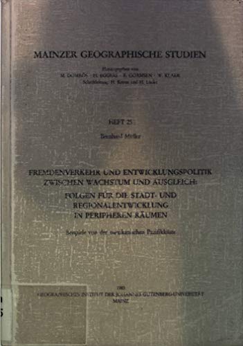 Fremdenverkehr und Entwicklungspolitik zwischen Wachstum und Ausgleich: Folgen für die Stadt- und...