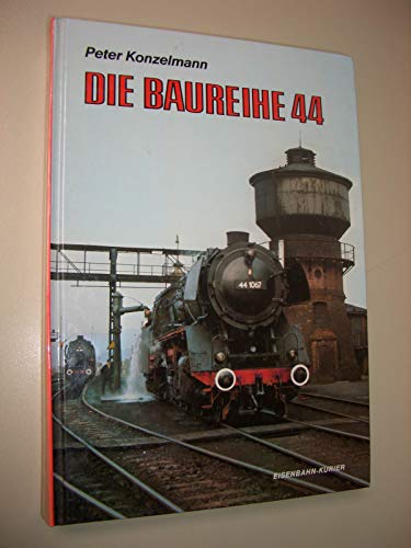 Beispielbild fr Die Baureihe 44 [Gebundene Ausgabe] Peter Konzelmann (Autor) zum Verkauf von BUCHSERVICE / ANTIQUARIAT Lars Lutzer