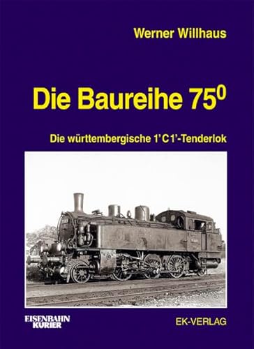 Die Baureihe 75.0. Die württembergische T 5.