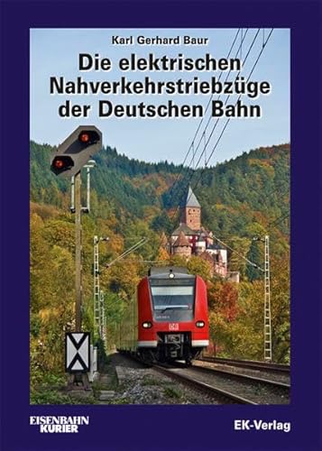 Stock image for Die elektrischen Nahverkehrstriebzge der Deutschen Bahn. for sale by Antiquariat Dr. Christian Broy