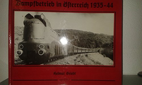 9783882552447: Dampfbetrieb in sterreich 1935-44