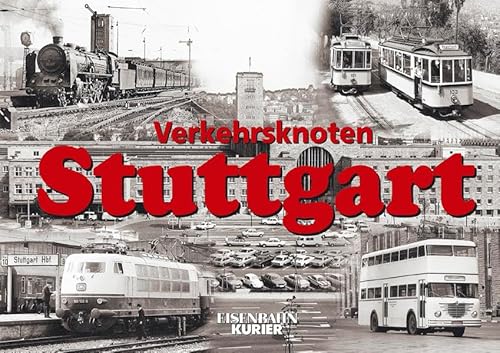 Beispielbild fr Verkehrsknoten Stuttgart zum Verkauf von Antiquariat Lcke, Einzelunternehmung