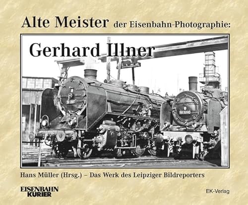 Imagen de archivo de Gerhard Illner : (das Werk des Leipziger Bildreporters) a la venta por Gebrauchtbcherlogistik  H.J. Lauterbach