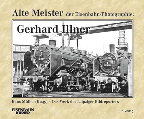 Stock image for Gerhard Illner : (das Werk des Leipziger Bildreporters) for sale by Gebrauchtbcherlogistik  H.J. Lauterbach