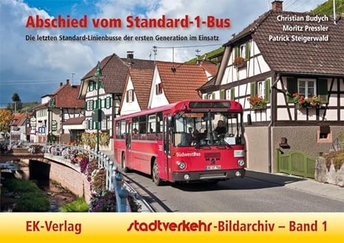Imagen de archivo de Stadtverkehr-Bildarchiv 01. Abschied vom Standard-1-Bus a la venta por GreatBookPrices