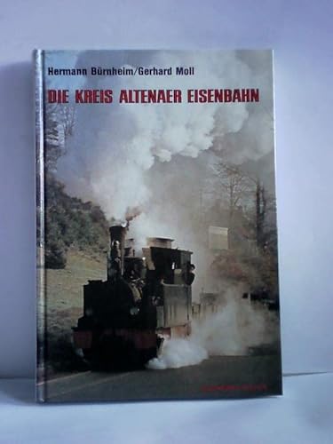 Beispielbild fr Die Kreis Altenaer Eisenbahn. zum Verkauf von Antiquariat & Verlag Jenior