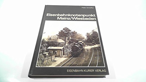 Beispielbild fr Die Eisenbahn im Raum Mainz Wiesbaden zum Verkauf von medimops