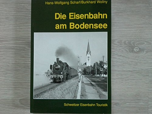 9783882557589: Die Eisenbahn am Bodensee (Sdwestdeutsche Eisenbahngeschichte)