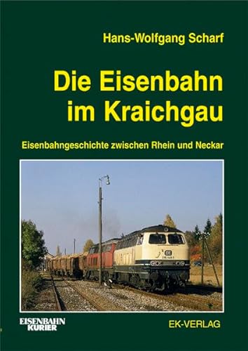 9783882557695: Die Eisenbahn im Kraichgau