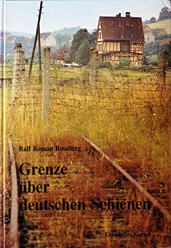 Imagen de archivo de Grenze ber deutschen Schienen a la venta por medimops