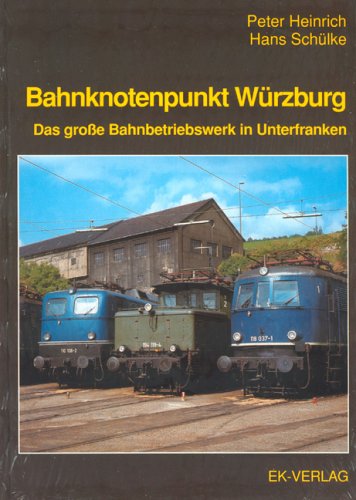 Stock image for Bahnknotenpunkt Wrzburg for sale by medimops