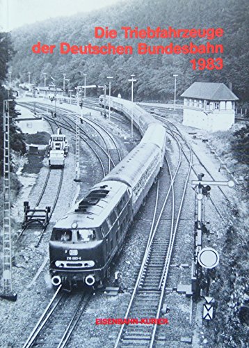 9783882558838: Die Triebfahrzeuge der Deutschen Bundesbahn 1983
