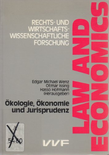 9783882594768: Ökologie, Ökonomie und Jurisprudenz (Law and economics) (German Edition)