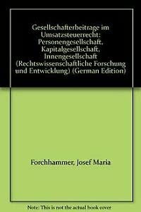 9783882598827: Gesellschafterbeitrge im Umsatzsteuerrecht. Personengesellschaft - Kapitalgesellschaft - Innengesellschaft