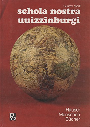 Schola nostra uuizzinburgi ("unsere Schule zu Weißenburg"). Häuser, Menschen, Bücher