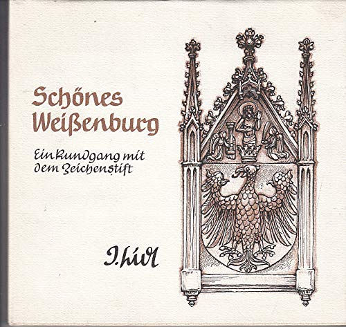 9783882620245: Schnes Weissenburg. Ein Rundgang mit dem Zeichenstift [Gebundene Ausgabe] by...