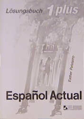 Beispielbild fr Espanol Actual, Lsungsbuch plus (Espanol Actual, Bd. 1) zum Verkauf von medimops