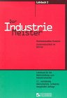 Beispielbild fr Der Industriemeister, 4 Bde., Bd.2, Rechtsbewutes Handeln. Zusammenarbeit im Betrieb zum Verkauf von medimops