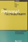 Beispielbild fr Der Personalfachkaufmann. Lehrbuch zur Weiterbildung von Paul Alef (Mitwirkende), Bernd Hartmann (Mitwirkende), Horst Lase (Mitwirkende) zum Verkauf von BUCHSERVICE / ANTIQUARIAT Lars Lutzer