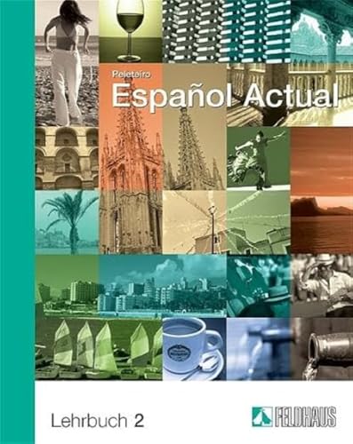 Beispielbild fr Espaol Actual: Espanol Actual 2. Lehrbuch: Spanisch fr Fortgeschrittene zum Verkauf von medimops