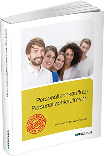 Stock image for Personalfachkauffrau /Personalfachkaufmann: Lehrbuch fr die Weiterbildung for sale by Revaluation Books