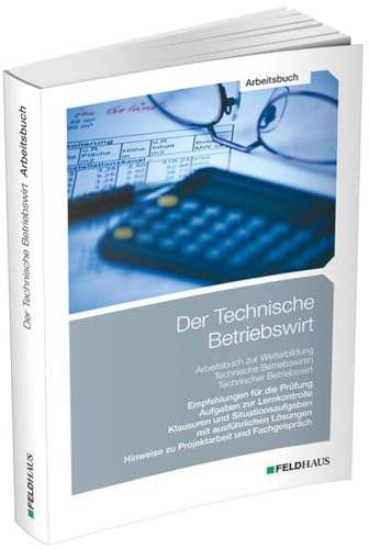 Beispielbild fr Der Technische Betriebswirt / Arbeitsbuch zum Verkauf von Blackwell's