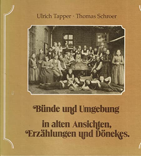 Stock image for Bu?nde und Umgebung in alten Ansichten: Erza?hlungen und Do?nekes (German Edition) for sale by Cambridge Books