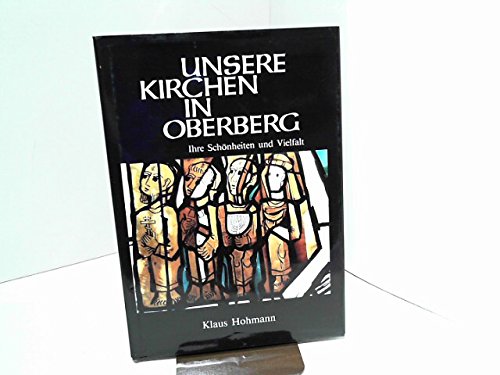 Stock image for Unsere Kirchen in Oberberg for sale by medimops