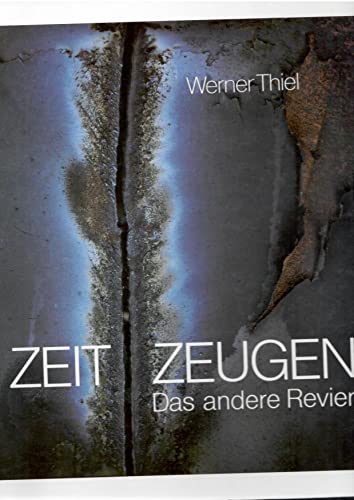 Zeitzeugen - Das andere Revier - Werner Thiel