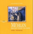 Bunte Sauerlandbücher - Sparpaket: Talsperren im Sauerland /Höhenstraße Hochsauerland /Mühlen zwischen Lenne und Lippe: Mühlen zwischen Lenne und Lippe. Ausflüge und Besichtigungen - Karin Fischer