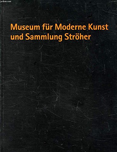 Stock image for Museum fr Moderne Kunst und Sammlung Strher for sale by Hylaila - Online-Antiquariat