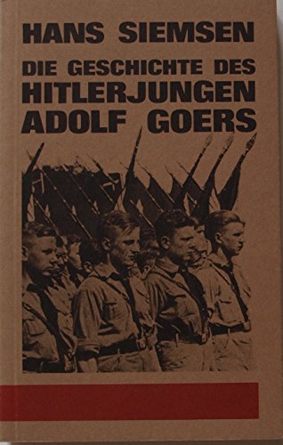 9783882790122: Die Geschichte des Hitlerjungen Adolf Goers