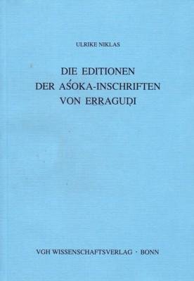 Die Editionen der Asoka-Inschriften von Erragudi.